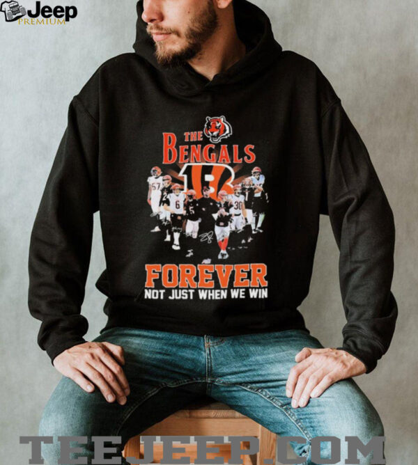 Official The Cincinnati Bengals Forever Not Just When We Win Signatures T shirts