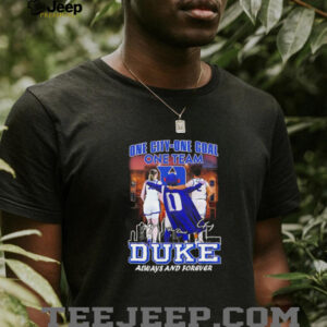 One city one goal one team Duke always and forever shirt5