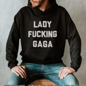 Original Lady Fcking Gaga T Shirt2