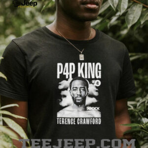 P4p King Terence Crawford unisex t shirt
