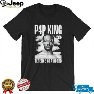 P4p King Terence Crawford unisex t shirt2