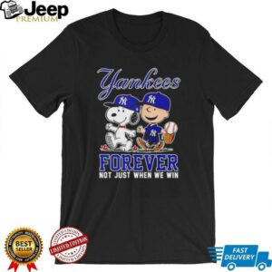 Peanuts New York Yankees forever not just when we win shirt2