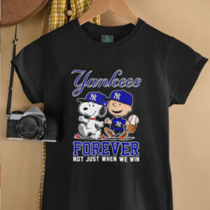 Peanuts New York Yankees forever not just when we win shirt3