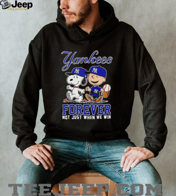 Peanuts New York Yankees forever not just when we win shirt