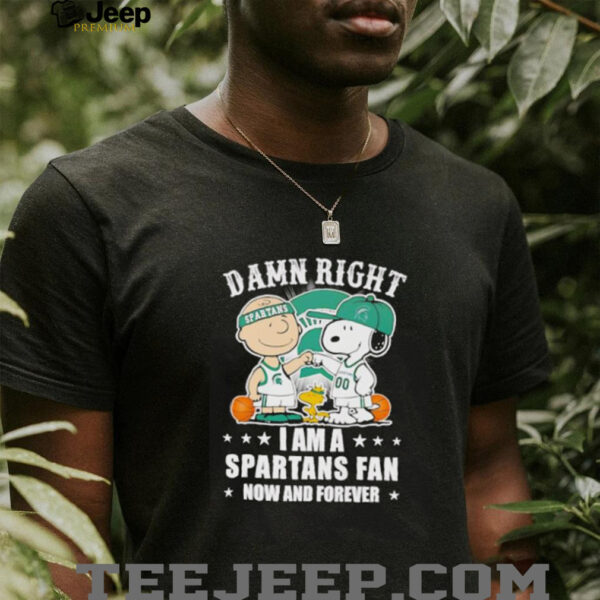Peanuts Snoopy damn right I am a Spartans fan now and forever shirt