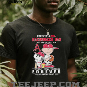 Peanuts forever a Razorbacks fan win or lose yesterday today tomorrow baseball shirt
