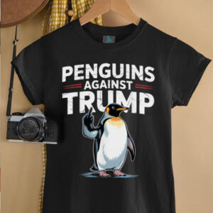 Penguin Flippers Up Resist Funny Penguins Against Trump T Shirt