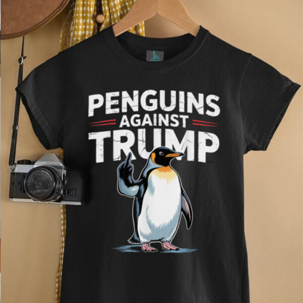 Penguin Flippers Up Resist Funny Penguins Against Trump T Shirt