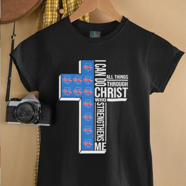 Philadelphia Phillies I can do all things through Christ who strengthens me shirt