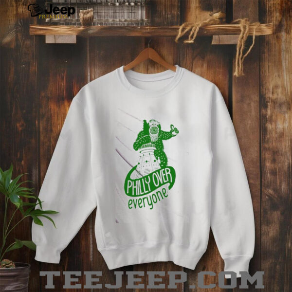 Phillie Phanatic mascot Philly over everyone shirt