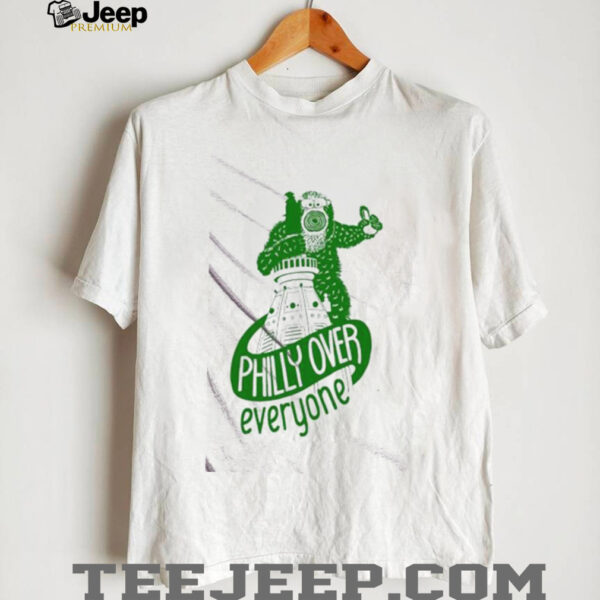Phillie Phanatic mascot Philly over everyone shirt