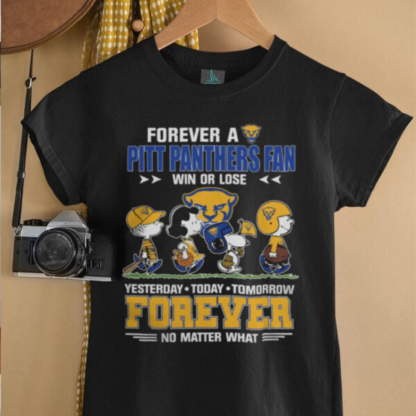 Pitt Panthers With Snoopy Peanuts Forever Fan No Matter What T Shirt