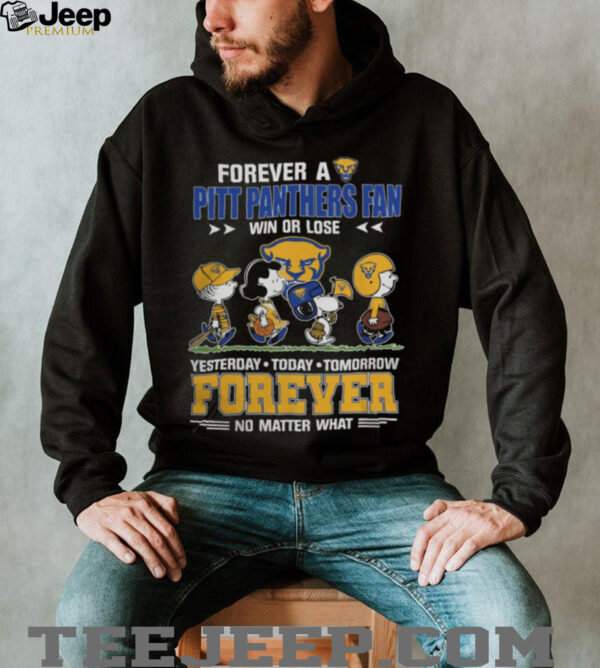 Pitt Panthers With Snoopy Peanuts Forever Fan No Matter What T Shirt
