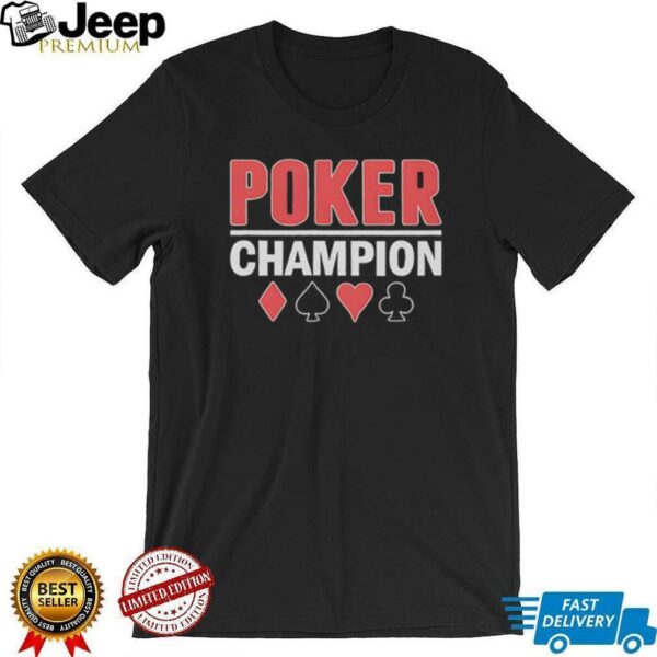 Poker Champion shirt