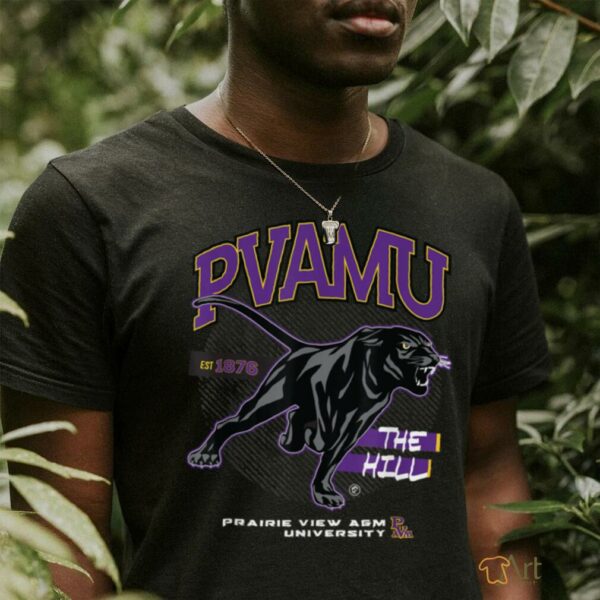 Prairie View A&M University HBCU he Hill PVAMU T Shirt