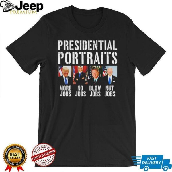 Presidential Portraits Trump Obama Biden Clinton shirt