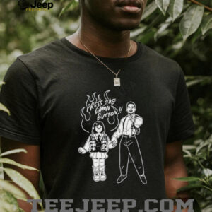 Press The Damn Button Rush Hour Carter Soo Yung shirt