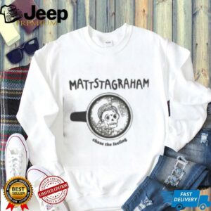 Pretty MattstaGraham Chase The Feeling Skeleton T Shirt4