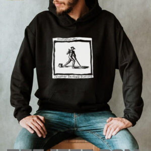 Propagandhi I’d Rather Be Flag Burning shirt