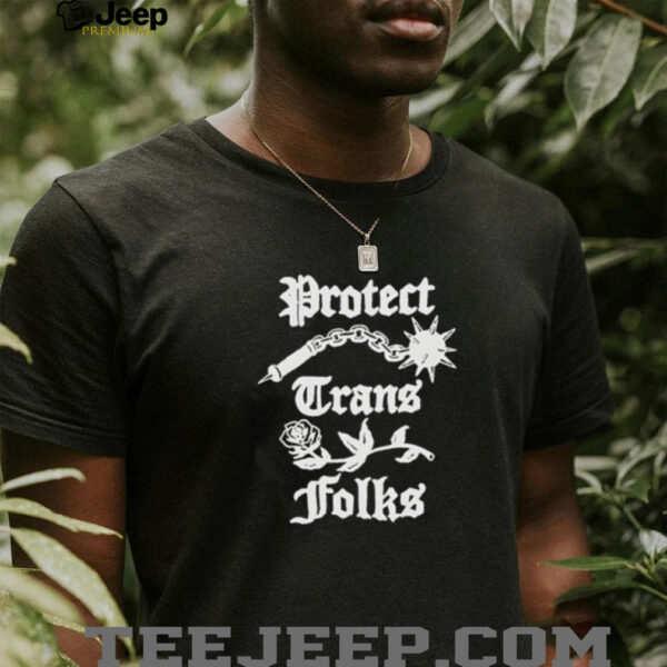 Protect Trans Folks shirt