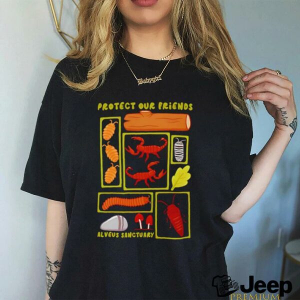 Protect our friends Alveus Sanctuary shirt