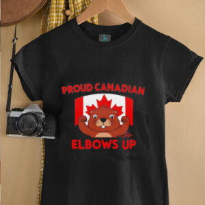Proud Canadian elbows up beaver and Canada flag shirt