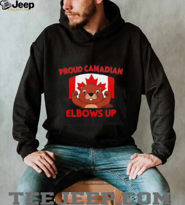 Proud Canadian elbows up beaver and Canada flag shirt