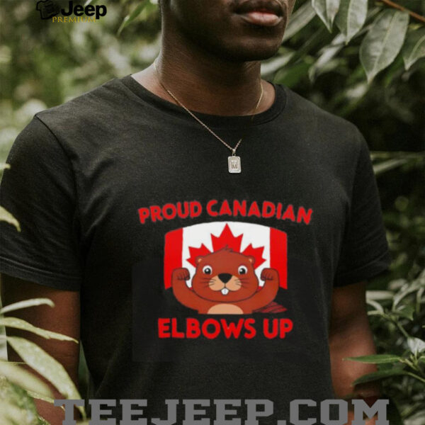 Proud Canadian elbows up beaver and Canada flag shirt