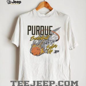 Purdue Boilermakers basketball is on fire Purdue Boiler up shirt0