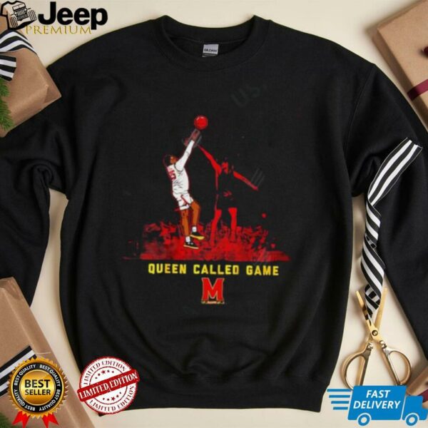 Queen Called Game Maryland Basketball Historic Winning Shot shirt