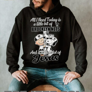 R3tYRXmB Snoopy And Charlie Brown All I Need Today Is A Little Bit Of Brooklyn Nets And A Whole Lot Of Jesus Tee 2025 Shirt3