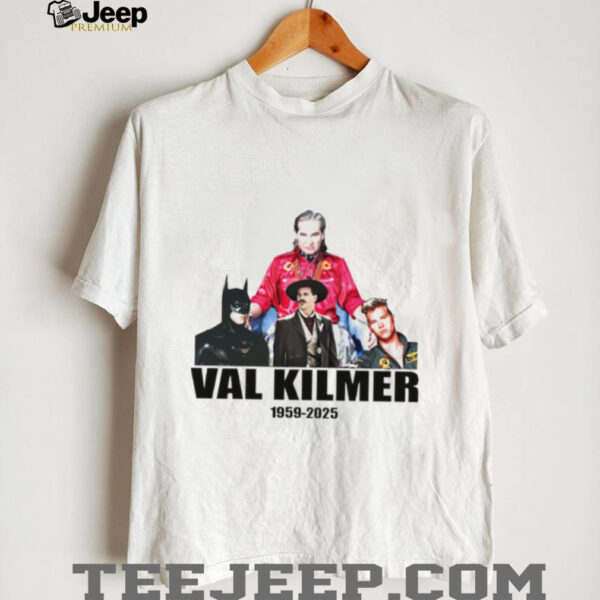 RIP Val Kilmer 1959 2025 Retro 90s Movie fan shirt