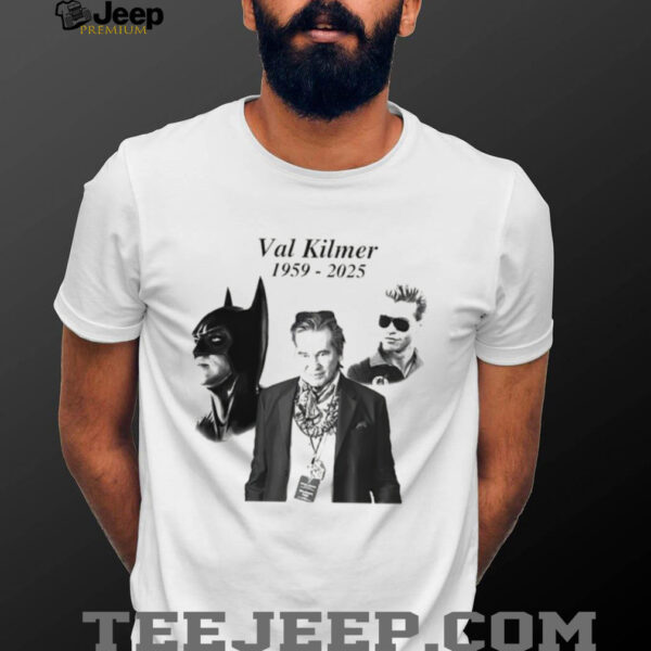 RIP Val Kilmer 1959 2025 Thank You For The Memories Unisex shirt