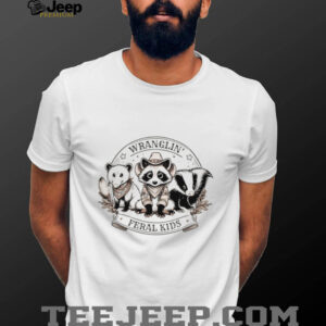 Raccoon and possum wranglin’ feral kids shirt
