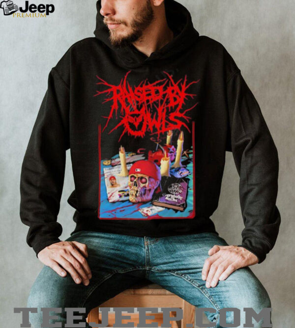 Raised by Owls all hail fred durst shirt