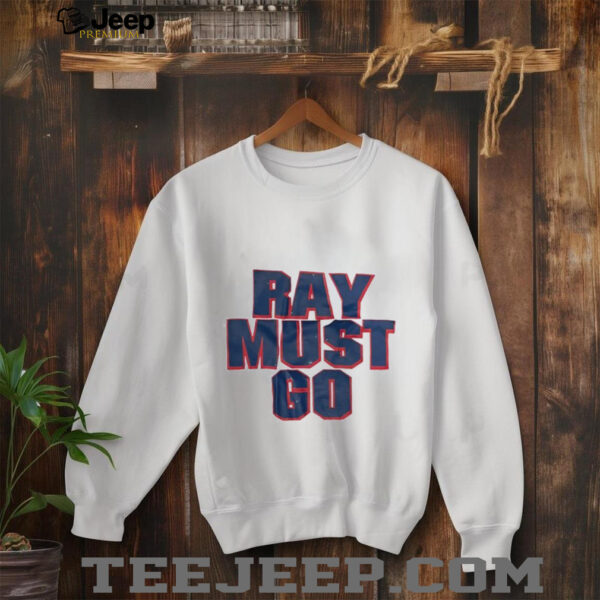Ray must go New York Giants shirt