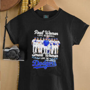 Real women love baseball smart women love Los Angeles Dodgers...