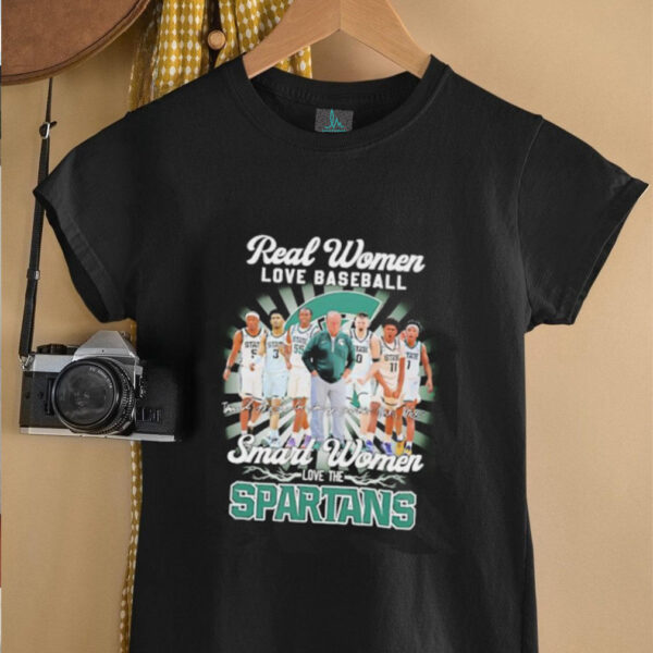 Real women love baseball smart women love the Spartans coach and players signature shirt