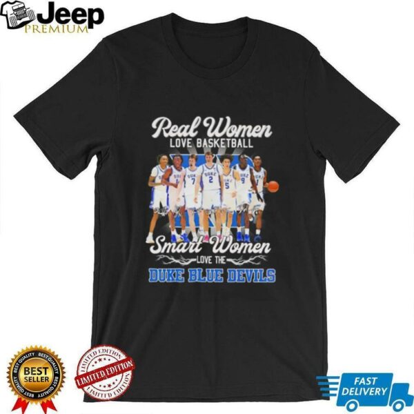 Real women love basketball smart women love the Duke Blue Devils men’s players shirt