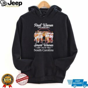 Real women love basketball smart women love the South Carolina shirt0