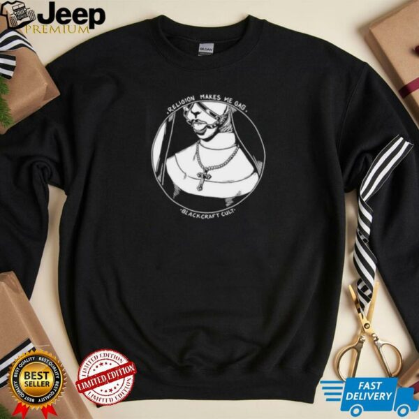 Religion makes me gag blackcraft cult shirt