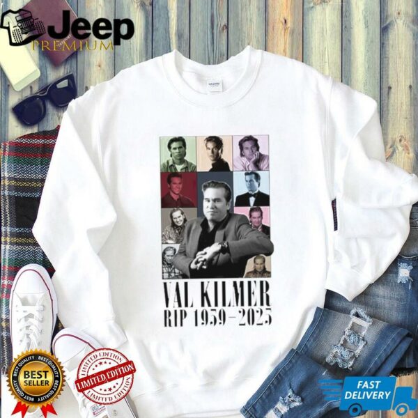Rip Val Kilmer 1959 2025 Eras Tour Thank You For The Memories shirt