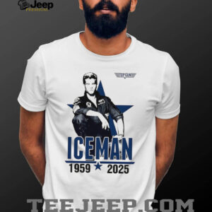 Rip Val Kilmer Iceman Top Gun 1959 2025 shirt1