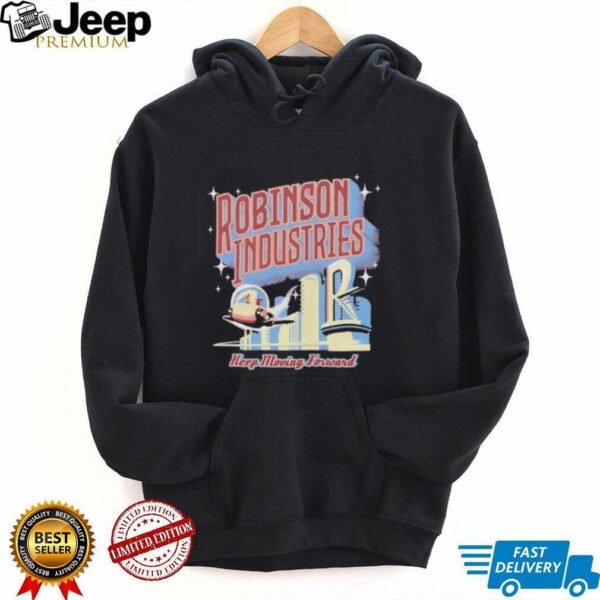 Robinson industries keep moving forward shirt