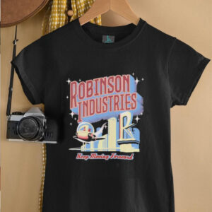 Robinson industries keep moving forward shirt2