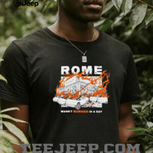 Rome wasn’t burned in a day diablo macabre shirt