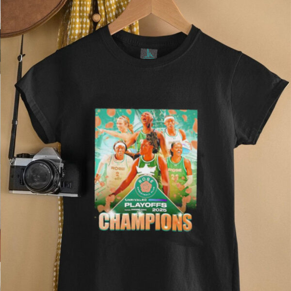 Rose Basketball Club Unrivaled Playoffs 2025 Champions poster shirt