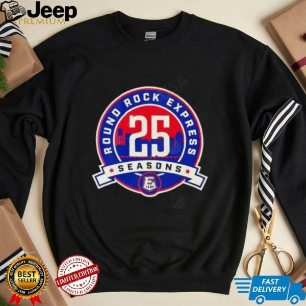 Round Rock Express 25 seasons shirt