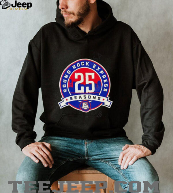 Round Rock Express 25 seasons shirt