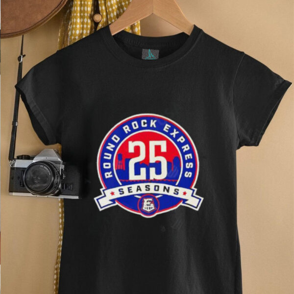 Round Rock Express 25 seasons shirt